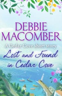 Lost and Found in Cedar Cove : A Rose Harbor short story