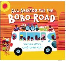 All Aboard for the Bobo Road