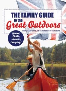 The Family Guide to the Great Outdoors