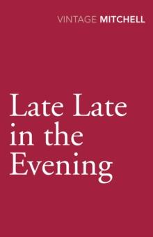 Late, Late In The Evening