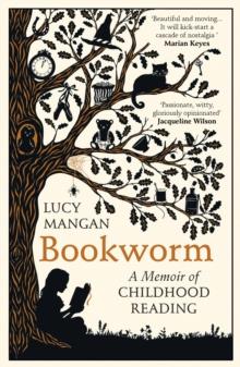 Bookworm : A Memoir of Childhood Reading