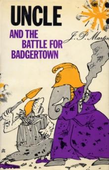 Uncle and the Battle for Badgertown