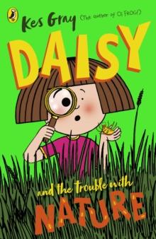 Daisy and the Trouble with Nature