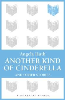 Another Kind of Cinderella and Other Stories