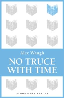 No Truce with Time