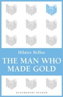 The Man Who Made Gold