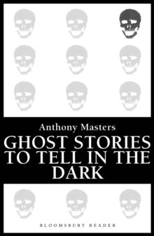 Ghost Stories to Tell in the Dark