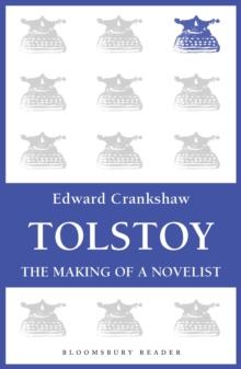 Tolstoy : The Making of a Novelist