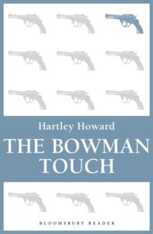 The Bowman Touch