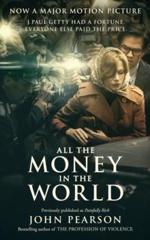 All the Money in the World : previously published as Painfully Rich