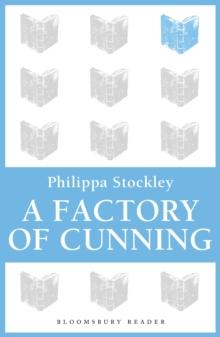 A Factory of Cunning