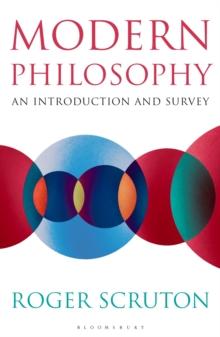 Modern Philosophy : An Introduction and Survey