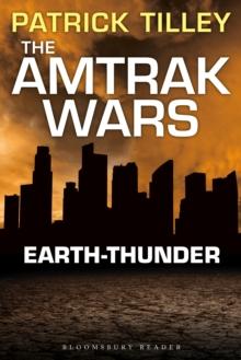 The Amtrak Wars: Earth-Thunder : The Talisman Prophecies 6