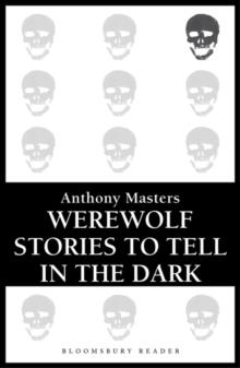 Werewolf Stories to Tell in the Dark