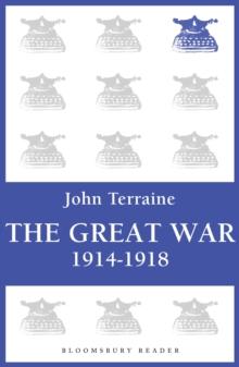 The Great War : 1914 - 1918