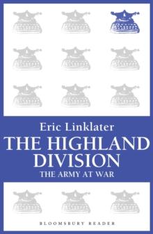 The Highland Division : The Army at War Series