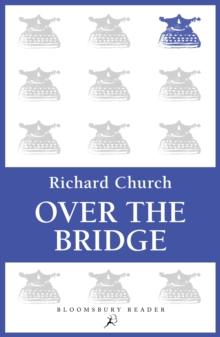 Over the Bridge : An Essay in Autobiography