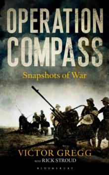 Operation Compass : Snapshots of War