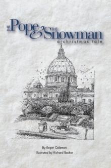 The Pope & the Snowman : A Christmas Tale