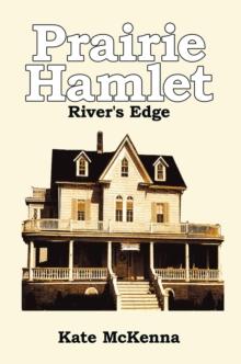 Prairie Hamlet: River's Edge