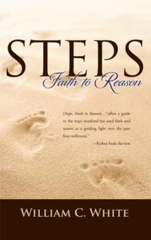 Steps, Faith to Reason