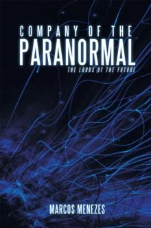 Company of the Paranormal : The Lords of the Future