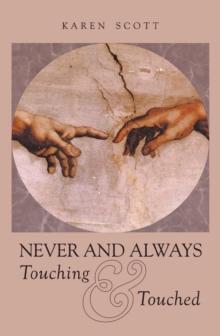 Never and Always Touching & Touched