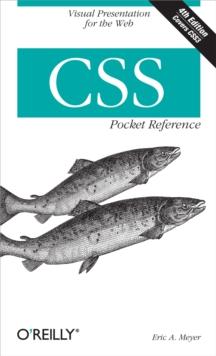 CSS Pocket Reference : Visual Presentation for the Web