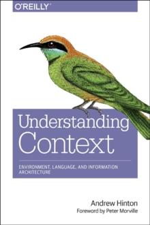 Designing Context for User Experiences : Building User Experiences