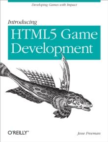 Building HTML5 Games with ImpactJS : An Introduction On HTML5 Game Development