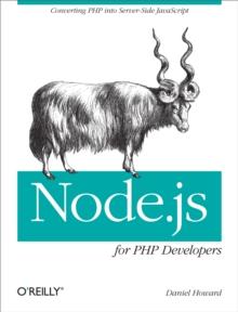 Node.js for PHP Developers : Porting PHP to Node.js