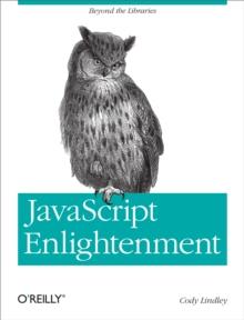 JavaScript Enlightenment : From Library User to JavaScript Developer