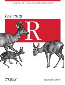 Learning R : A Step-by-Step Function Guide to Data Analysis