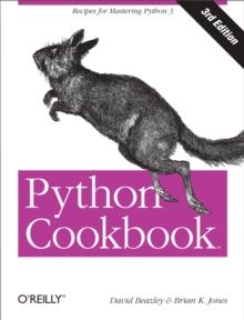 Python Cookbook : Recipes for Mastering Python 3