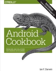 Android Cookbook : Problems and Solutions for Android Developers