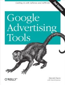 Google Advertising Tools : Cashing in with AdSense and AdWords