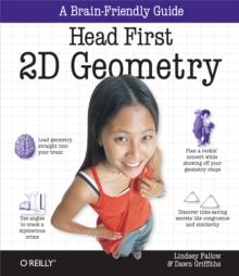 Head First 2D Geometry : A Brain-Friendly Guide