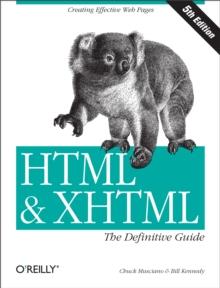 HTML & XHTML: The Definitive Guide : The Definitive Guide