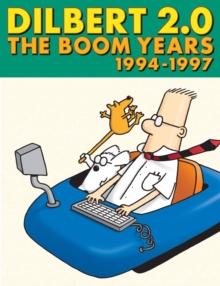 Dilbert 2.0: The Boom Years : 1994 to 1997