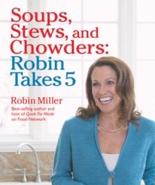 Robin Takes 5 : 500 Recipes, 5 Ingredients or Less, 500 Calories or Less, for 5 Nights/Week at 5:00 PM