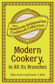 Modern Cookery, in All Its Branches