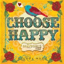 Brave Girls Club: Choose Happy