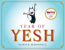 Year of Yesh : A Mutts Treasury