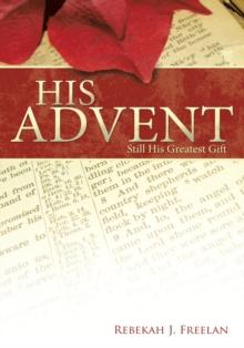 His Advent : Still His Greatest Gift