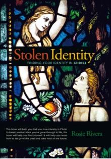 Stolen Identity : Finding Your Identity in Christ