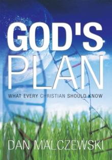 God's Plan : What Every Christian Should Know