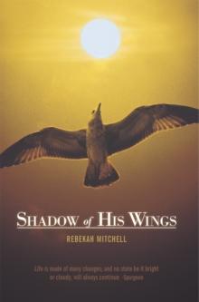 Shadow of His Wings