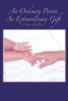 An Ordinary Person, an Extraordinary Gift