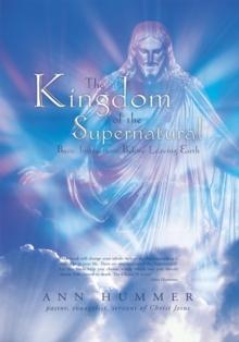 The Kingdom of the Supernatural : Basic Instructions Before Leaving Earth