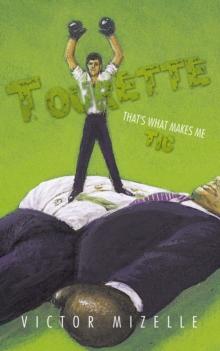 Tourette : That's What Makes Me Tic